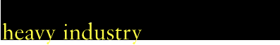 Heavy Industry